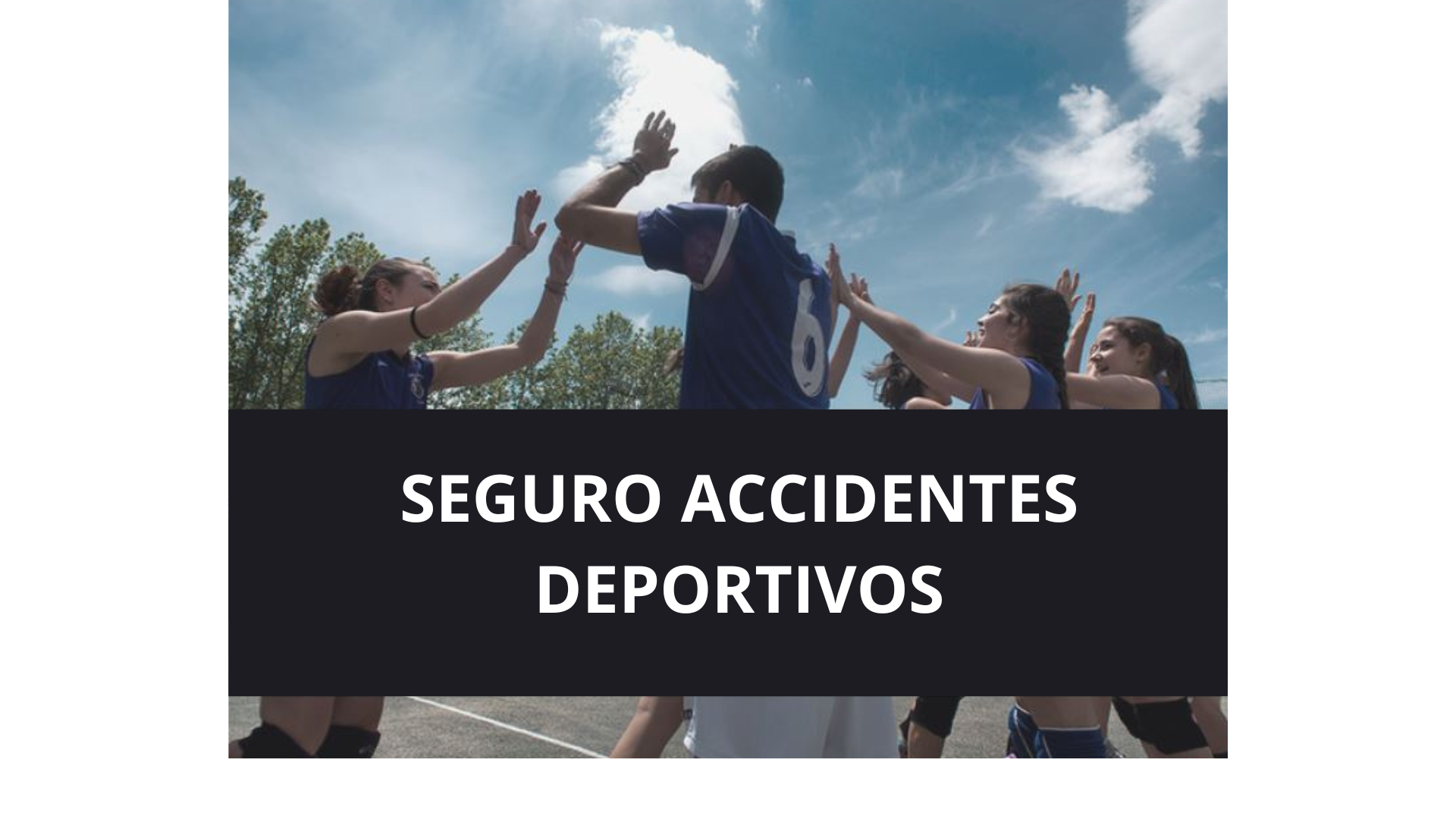 SEGURO ACCIDENTES DEPORTIVOS